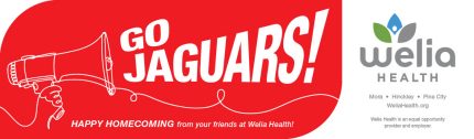 Red illustration of megaphone saying Go Jaguars, Welia Health logo to right