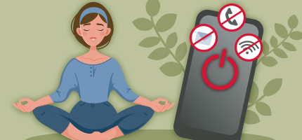 Illustration of a women practicing yoga. Cell phone with symbols to denote no phone, internet of screens